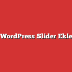 En İyi WordPress Slider Eklentileri