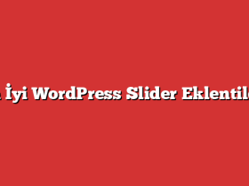 En İyi WordPress Slider Eklentileri